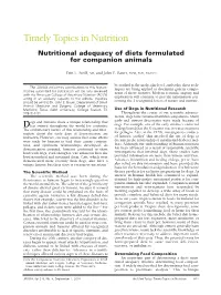 Timely Topics in Nutrition Nutritional Adequacy of Diets Formulated for Companion Animals