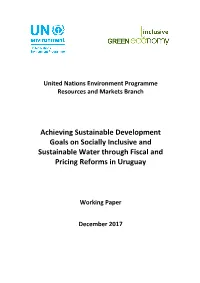 Achieving Sustainable Development Goals on Socially Inclusive and Sustainable Water Through Fiscal and Pricing Reforms in Uruguay
