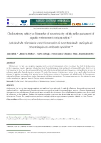 Cholinesterase Activity As Biomarker of Neurotoxicity: Utility in The