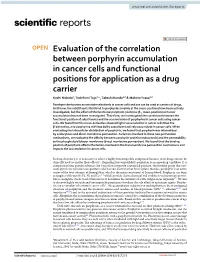 Evaluation of the Correlation Between Porphyrin Accumulation in Cancer Cells and Functional Positions for Application As a Drug