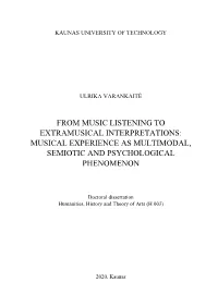 From Music Listening to Extramusical Interpretations: Musical Experience As Multimodal, Semiotic and Psychological Phenomenon