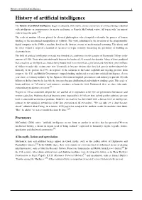 History of Artificial Intelligence 1 History of Artificial Intelligence