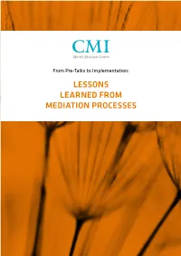 Lessons Learned from Mediation Processes from Pre-Talks to Implementation