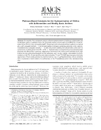 Platinum-Based Catalysts for the Hydroamination of Olefins with Sulfonamides and Weakly Basic Anilines Dmitry Karshtedt,†,‡ Alexis T