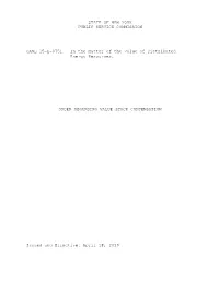STATE of NEW YORK PUBLIC SERVICE COMMISSION CASE 15-E-0751 – in the Matter of the Value of Distributed Energy Resources. ORDE