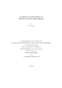 Numerical Investigation of Second Sound in Liquid Helium