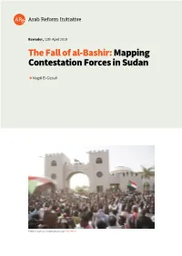 The Fall of Al-Bashir: Mapping Contestation Forces in Sudan