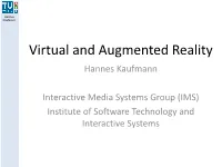Virtual and Augmented Reality Hannes Kaufmann