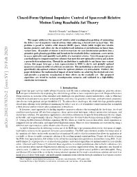 Closed-Form Optimal Impulsive Control of Spacecraft Relative Motion Using Reachable Set Theory