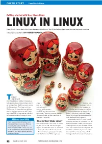 Getting Started with User-Mode Linux LINUX in LINUX User-Mode Linux Feels Like Linux Because It Is Linux