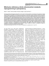 Mitofusins Deficiency Elicits Mitochondrial Metabolic Reprogramming to Pluripotency