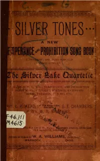 Silver Tones : a New Temperance and Prohibition Song Book, Containing