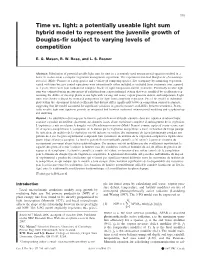 Time Vs. Light: a Potentially Useable Light Sum Hybrid Model to Represent the Juvenile Growth of Douglas-Fir Subject to Varying Levels of Competition