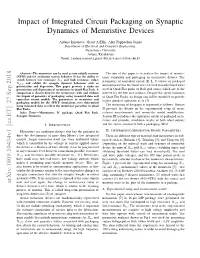 Impact of Integrated Circuit Packaging on Synaptic Dynamics of Memristive Devices