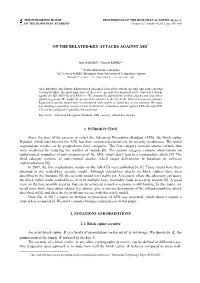On the Related-Key Attacks Against Aes*