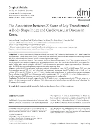 The Association Between Z-Score of Log-Transformed a Body Shape Index and Cardiovascular Disease in Korea