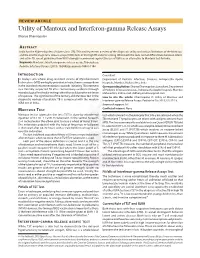 Utility of Mantoux and Interferon-Gamma Release Assays Dhanya Dharmapalan