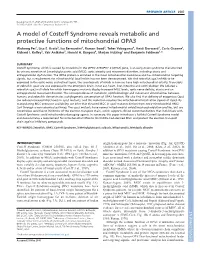 A Model of Costeff Syndrome Reveals Metabolic and Protective Functions of Mitochondrial OPA3 Wuhong Pei1, Lisa E