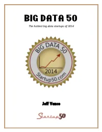 BIG DATA 50 the Hottest Big Data Startups of 2014