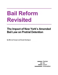 Bail Reform Revisited: the Impact of New York's Amended Bail Law On