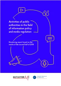 Monitoring Report Based on the Results of the Second Half of 2018 Detector Media