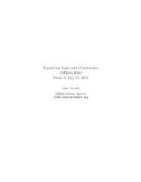 Separation Logic and Concurrency (OPLSS 2016) Draft of July 22, 2016