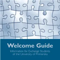 Welcome Guide: Information for Exchange Students of the University of Primorska