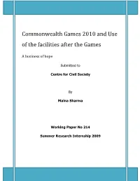 Commonwealth Games 2010 and Use of the Facilities After the Games