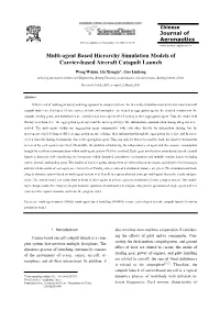 Multi-Agent Based Hierarchy Simulation Models of Carrier-Based Aircraft Catapult Launch