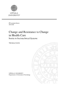 Change and Resistance to Change in Health Care Inertia in Sociotechnical Systems