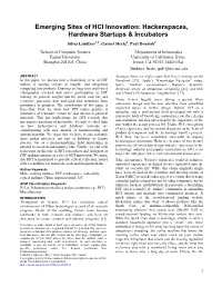 Emerging Sites of HCI Innovation: Hackerspaces, Hardware Startups