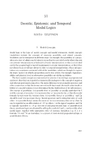 31 Deontic, Epistemic, and Temporal Modal Logics
