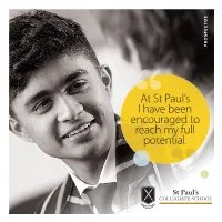 At St Paul's I Have Been Encouraged to Reach My Full Potential