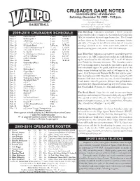 CRUSADER GAME NOTES Concordia (Wis.) at Valparaiso Saturday, December 19, 2009 - 7:05 P.M