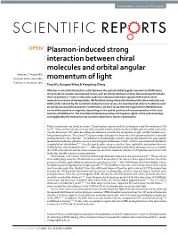 Plasmon-Induced Strong Interaction Between Chiral Molecules and Orbital Angular Momentum of Light