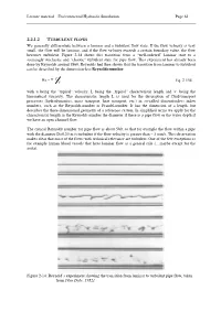 TURBULENT FLOWS We Generally Differentiate Between a Laminar and a Turbulent Flow State