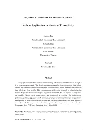 Bayesian Treatments to Panel Data Models with an Application To
