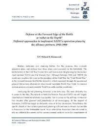 Defense at the Forward Edge of the Battle Or Rather in the Depth? Different Approaches to Implement NATO’S Operation Plans by the Alliance Partners, 1955-1988