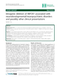 Intragenic Deletion of RBFOX1 Associated with Neurodevelopmental/Neuropsychiatric Disorders and Possibly Other Clinical Presentations Wei-Wei Zhao