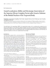Sound Localization Ability and Glycinergic Innervation of the Superior Olivary Complex Persist After Genetic Deletion of the Medial Nucleus of the Trapezoid Body