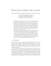 Wireless Protocol Validation Under Uncertainty