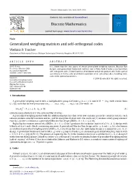 Discrete Mathematics Generalized Weighing Matrices and Self