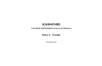 KASHCHEI for Nine Instruments and Electronics