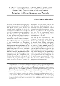 A “New” Developmental State in Africa? Evaluating Recent State Interventions Vis-À-Vis Resource Extraction in Kenya, Tanzania, and Rwanda