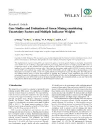 Research Article Case Studies and Evaluation of Green Mining Considering Uncertainty Factors and Multiple Indicator Weights