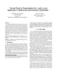 Formal Proofs of Transcendence for E and Pi As an Application of Multivariate and Symmetric Polynomials ∗