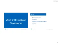 Web 2.0 Enabled Classroom