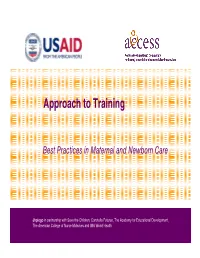 Best Practices in Maternal and Newborn Care: a Learning