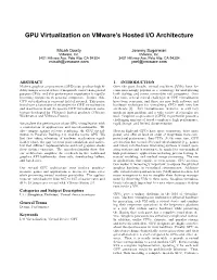 GPU Virtualization on Vmware's Hosted I/O Architecture