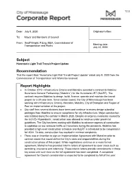 Hurontario Light Rail Transit Project Update” Dated July 8, 2020 from the Commissioner of Transportation and Works Be Received